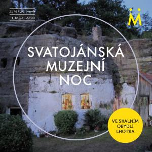 Svatojánská muzejní noc ve skalním obydlí Lhotka